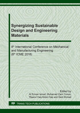 Ismail / Yunos / Abdul Haq |  Synergizing Sustainable Design and Engineering Materials | Buch |  Sack Fachmedien