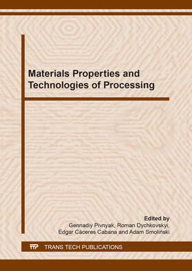 Pivnyak / Dychkovskyi / Cabana |  Materials Properties and Technologies of Processing | Buch |  Sack Fachmedien