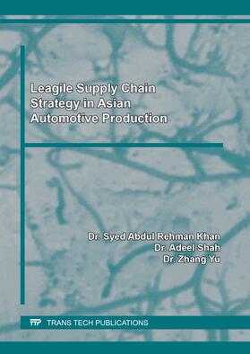 Khan / Shah / Yu |  Leagile Supply Chain Strategy in Asian Automotive Production | Buch |  Sack Fachmedien