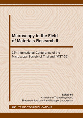 Thanachayanont / Sarakonsri / Laorodphan |  Microscopy in the Field of Materials Research II | Buch |  Sack Fachmedien