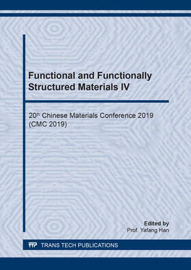 Han |  Functional and Functionally Structured Materials IV | Buch |  Sack Fachmedien