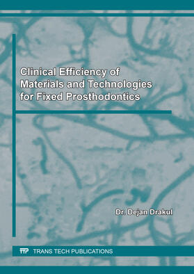 Drakul |  Clinical Efficiency of Materials and Technologies for Fixed Prosthodontics | Buch |  Sack Fachmedien