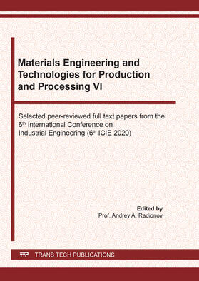 Radionov |  Materials Engineering and Technologies for Production and Processing VI | Buch |  Sack Fachmedien