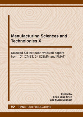 Chen / Debnath | Manufacturing Sciences and Technologies X | Buch | 978-3-0357-1657-3 | sack.de