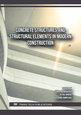 Nenadálová / Johová / Hamplová |  Concrete Structures and Structural Elements in Modern Construction | Buch |  Sack Fachmedien