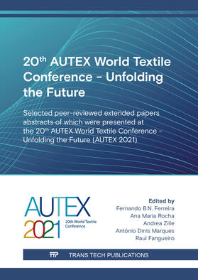 Ferreira / Rocha / Zille |  20th AUTEX World Textile Conference - Unfolding the Future | Buch |  Sack Fachmedien