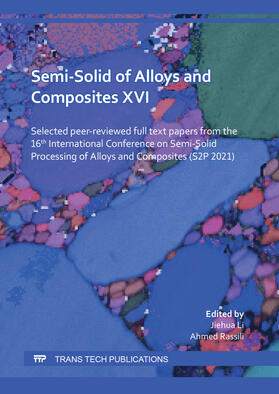 Li / Rassili |  Semi-Solid of Alloys and Composites XVI | Buch |  Sack Fachmedien