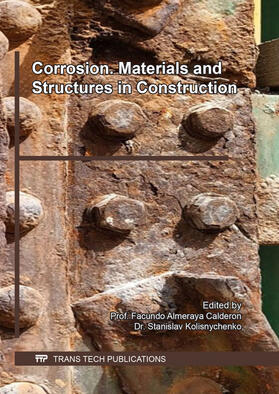 Almeraya Calderon / Kolisnychenko | Corrosion. Materials and Structures in Construction | Buch | 978-3-0357-1797-6 | sack.de