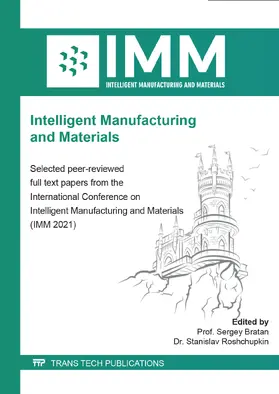 Bratan / Roshchupkin |  Intelligent Manufacturing and Materials | Buch |  Sack Fachmedien