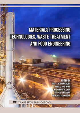 Umemura / Wang / Uyun |  Materials Processing Technologies, Waste Treatment and Food Engineering | Buch |  Sack Fachmedien
