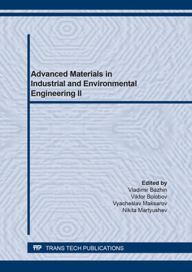 Bazhin / Bolobov / Maksarov |  Advanced Materials in Industrial and Environmental Engineering II | Buch |  Sack Fachmedien