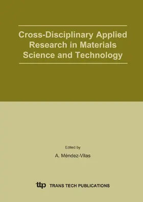 M?ndez-Vilas |  Cross-Disciplinary Applied Research in Materials Science and Technology | Sonstiges |  Sack Fachmedien