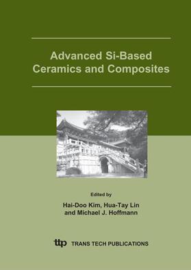 Kim / Lin / Hoffmann |  Advanced Si-Based Ceramics and Composites | Sonstiges |  Sack Fachmedien