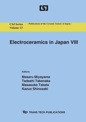 Miyayama / Takenaka / Takata |  Electroceramics in Japan VIII | Sonstiges |  Sack Fachmedien