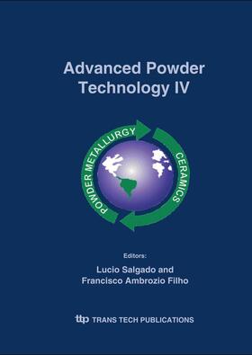 Salgado / Filho |  Advanced Powder Technology IV | Sonstiges |  Sack Fachmedien