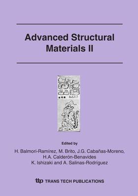 Balmori-Ram?rez / Brito / Calderon-Benavides |  Advanced Structural Materials II | Sonstiges |  Sack Fachmedien