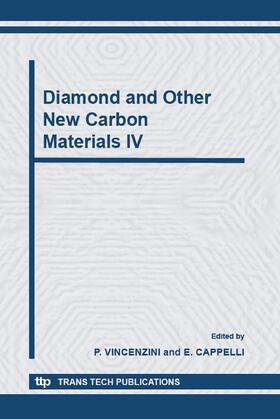 Vincenzini / Cappelli |  Diamond and Other New Carbon Materials IV | Sonstiges |  Sack Fachmedien