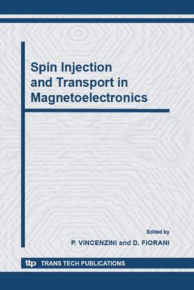 Vincenzini / Fiorani |  Spin Injection and Transport in Magnetoelectronics | Sonstiges |  Sack Fachmedien