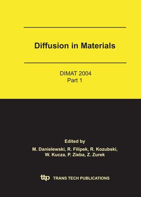 Danielewski / Filipek / Abdank-Kozubski |  Diffusion in Materials - DIMAT2004 | Sonstiges |  Sack Fachmedien