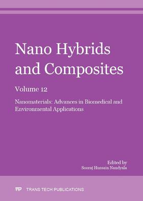 Nandyala | Nano Hybrids and Composites Vol. 12 | Sonstiges | 978-3-0357-2030-3 | sack.de