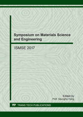 Hong |  Symposium on Materials Science and Engineering | Sonstiges |  Sack Fachmedien