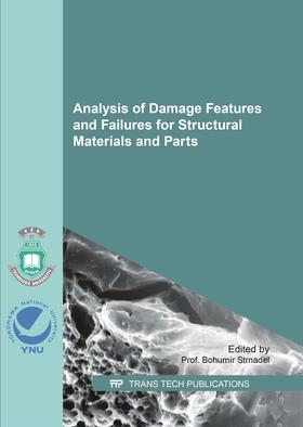 Strnadel |  Analysis of Damage Features and Failures for Structural Materials and Parts | Sonstiges |  Sack Fachmedien