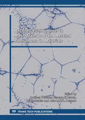 ?chsner / Murch / Shokuhfar |  Recent Developments in Mass Transport and Related Phenomena in Materials | Sonstiges |  Sack Fachmedien