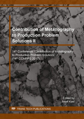 Kasl |  Contribution of Metallography to Production Problem Solutions II | Sonstiges |  Sack Fachmedien