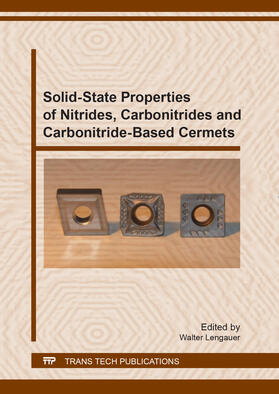Lengauer |  Solid-State Properties of Nitrides, Carbonitrides and Carbonitride-Based Cermets | Sonstiges |  Sack Fachmedien