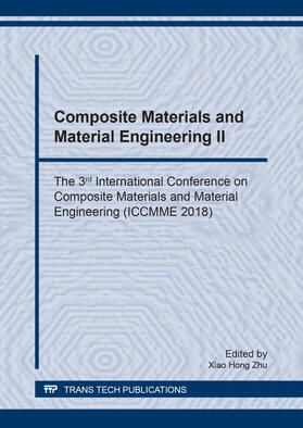 Zhu | Composite Materials and Material Engineering II | Sonstiges | 978-3-0357-2296-3 | sack.de