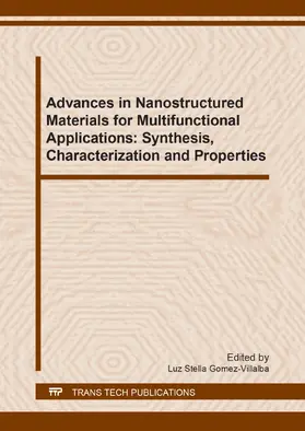 Gomez-Villalba |  Advances in Nanostructured Materials for Multifunctional Applications: Synthesis, Characterization and Properties | Sonstiges |  Sack Fachmedien