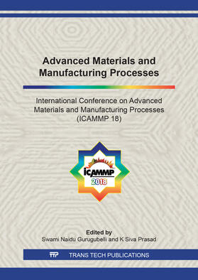 Swami Naidu / Sivaprasad | Advanced Materials and Manufacturing Processes | Sonstiges | 978-3-0357-2363-2 | sack.de