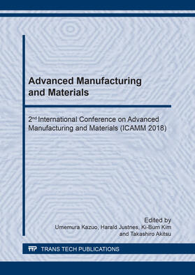 Kazuo / Justnes / Kim |  Advanced Manufacturing and Materials | Sonstiges |  Sack Fachmedien