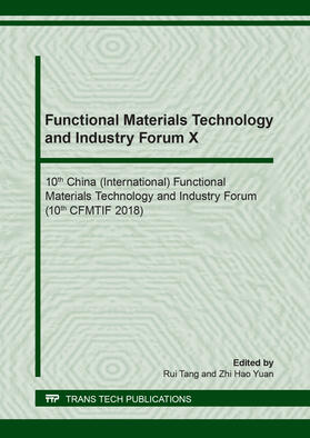 Tang / Yuan |  Functional Materials Technology and Industry Forum X | Sonstiges |  Sack Fachmedien