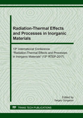 Gyngazov | Radiation-Thermal Effects and Processes in Inorganic Materials | Sonstiges | 978-3-0357-2450-9 | sack.de