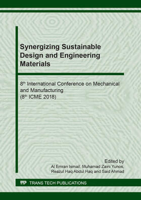 Ismail / Yunos / Abdul Haq |  Synergizing Sustainable Design and Engineering Materials | Sonstiges |  Sack Fachmedien