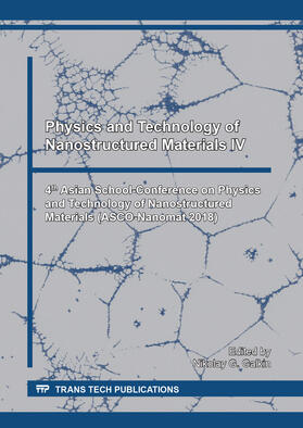 Galkin |  Physics and Technology of Nanostructured Materials IV | Sonstiges |  Sack Fachmedien