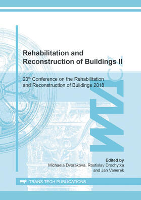 Dvorakova / Drochytka / Vanerek | Rehabilitation and Reconstruction of Buildings II | Sonstiges | 978-3-0357-2492-9 | sack.de