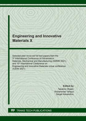 Ohashi / Yahaya / Alexandrov |  Engineering and Innovative Materials X | Buch |  Sack Fachmedien