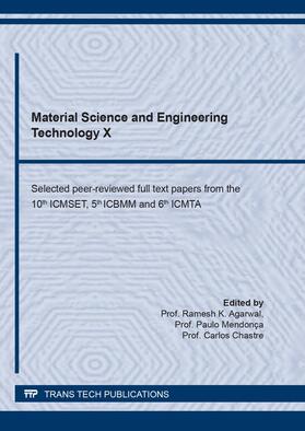 Agarwal / Mendonça / Chastre | Material Science and Engineering Technology X | Buch | 978-3-0357-2684-8 | sack.de