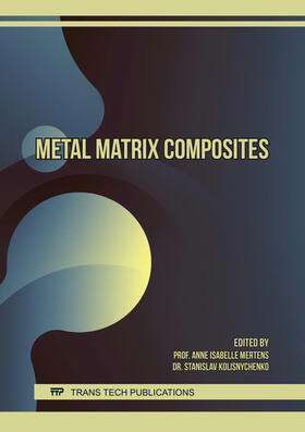 Mertens / Kolisnychenko |  Metal Matrix Composites | Buch |  Sack Fachmedien