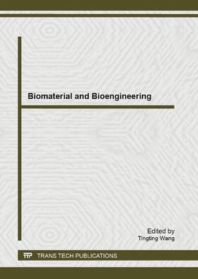Wang | Biomaterial and Bioengineering | Sonstiges | 978-3-0357-2940-5 | sack.de