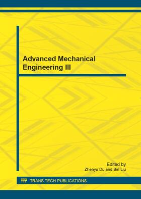 Du / Liu |  Advanced Mechanical Engineering III | Sonstiges |  Sack Fachmedien