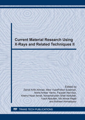 Ahmad / Meor Sulaiman / Yarmo |  Current Material Research Using X-Rays and Related Techniques II | eBook | Sack Fachmedien