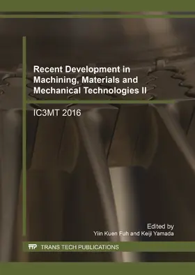 Fuh / Yamada |  Recent Development in Machining, Materials and Mechanical Technologies II | eBook | Sack Fachmedien