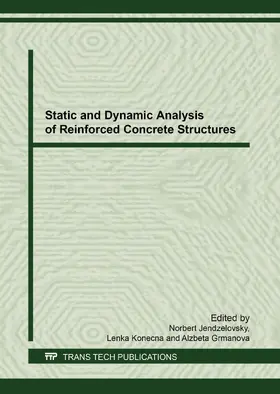 Jendzelovsky / Konecna / Grmanova |  Static and Dynamic Analysis of Reinforced Concrete Structures | eBook | Sack Fachmedien