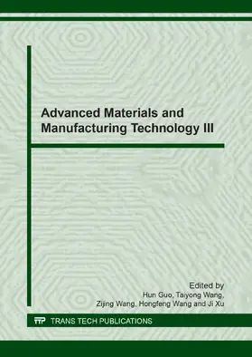 Guo / Wang / Xu |  Advanced Materials and Manufacturing Technology III | eBook | Sack Fachmedien