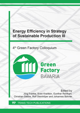 Franke / Kreitlein / Reinhart | Energy Efficiency in Strategy of Sustainable Production III | E-Book | sack.de