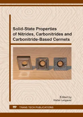 Lengauer |  Solid-State Properties of Nitrides, Carbonitrides and Carbonitride-Based Cermets | eBook | Sack Fachmedien