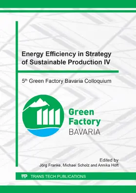 Franke / Scholz / Höft |  Energy Efficiency in Strategy of Sustainable Production IV | eBook | Sack Fachmedien